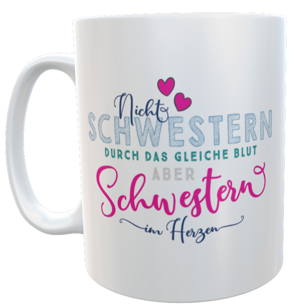 Kaffeetasse Schwestern im Herzen Henkeltasse