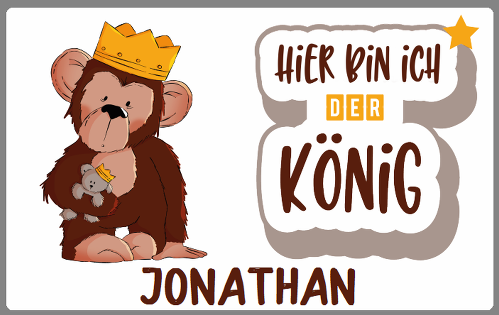 Türschild King Lui Affe Hier bin ich der König mit Wunschname emma❤pünktchen