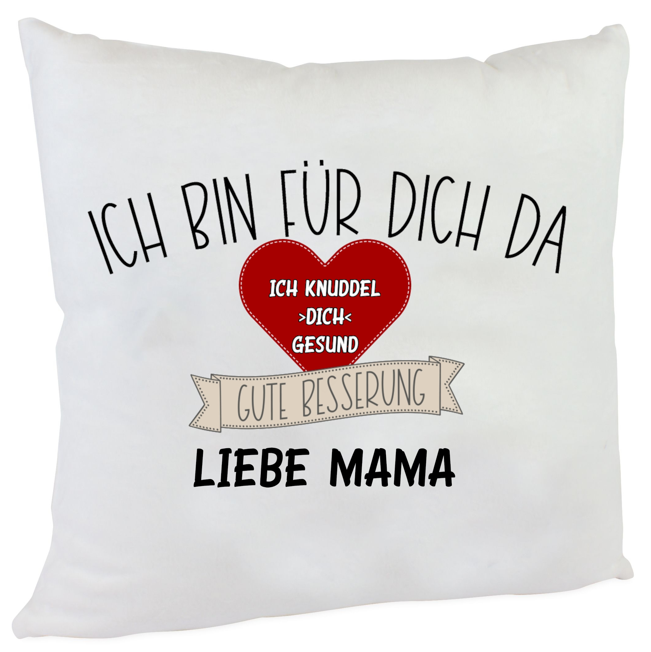 Kissen Gute Besserung Herz mit Wunschnamen