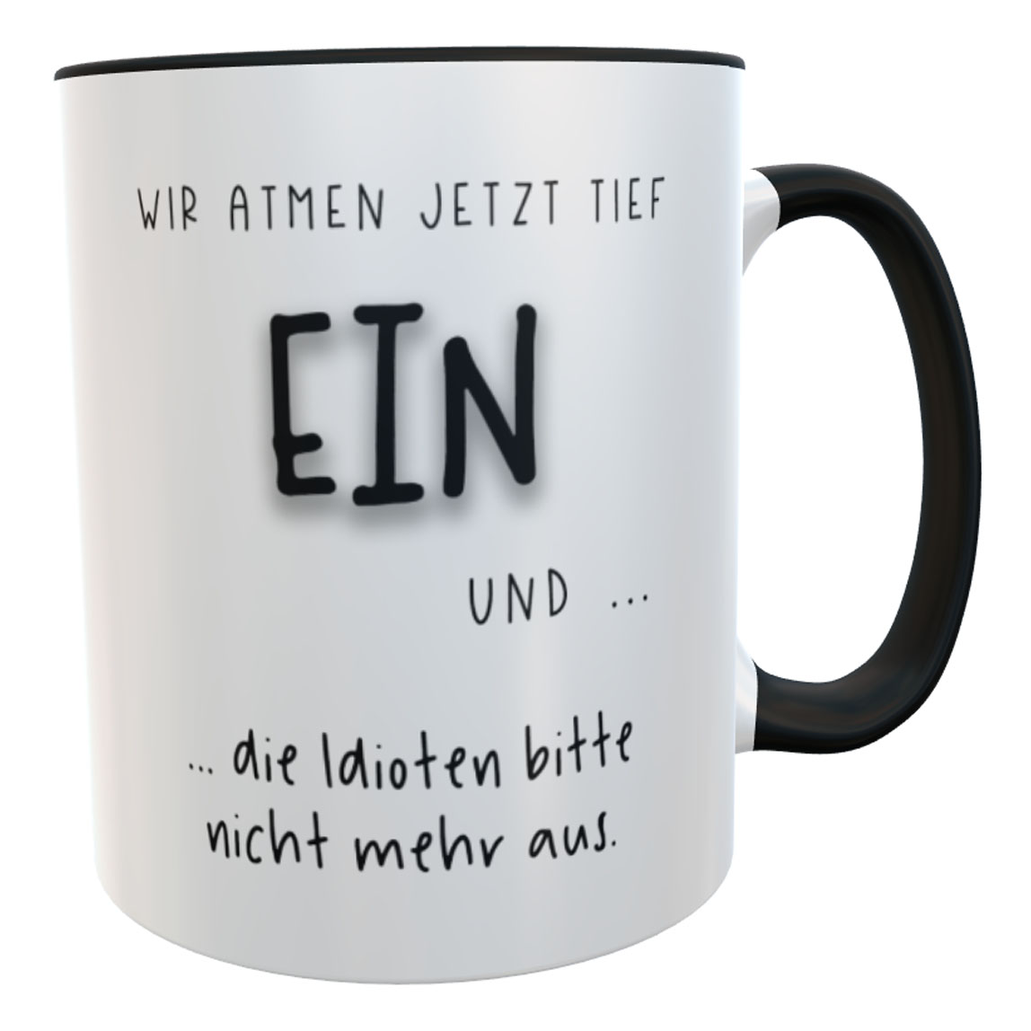 Bürotasse lustiger Spruch Wir atmen jetzt...