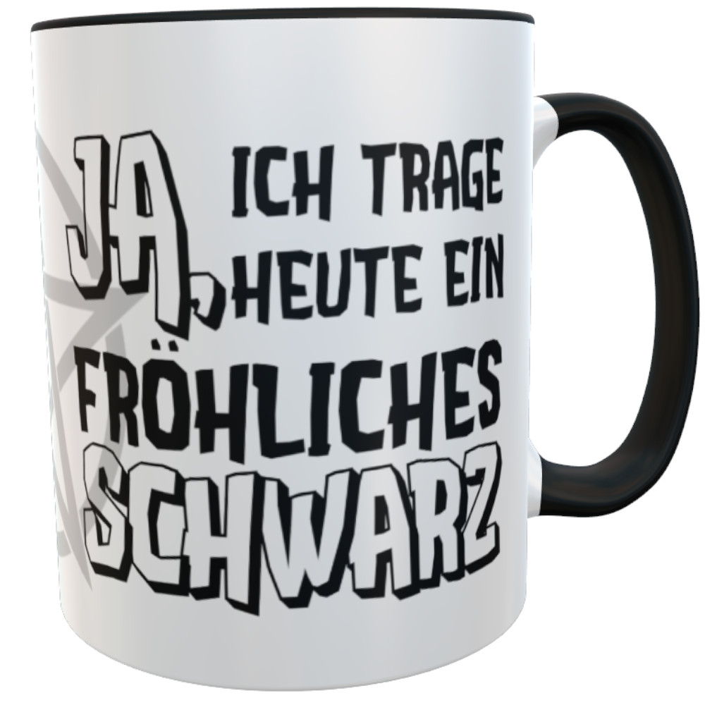 Tasse Statement Ja, ich trage heute ein fröhliches Schwarz inkl. Geschenkverpackung