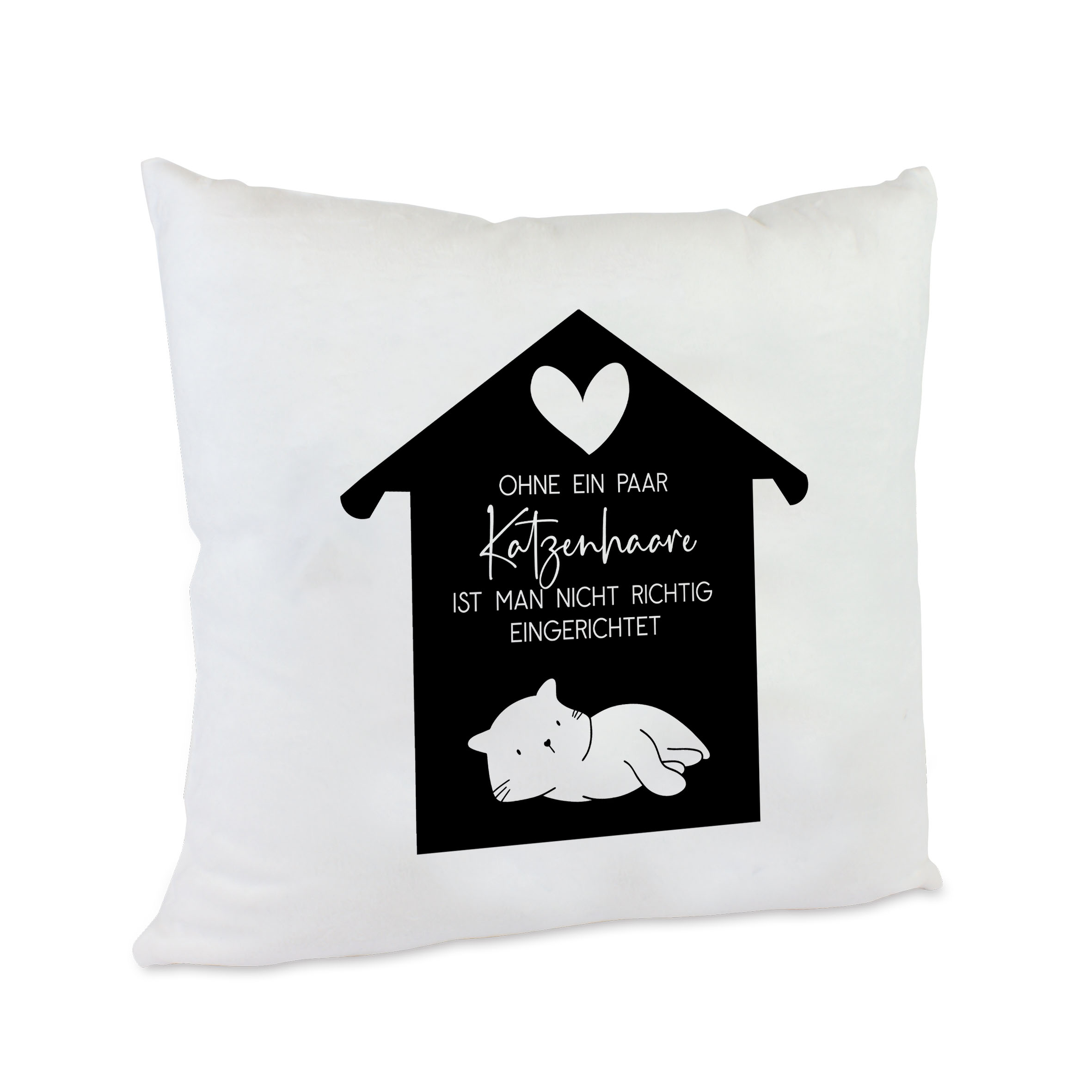 Kissen Katze Spruch Ohne ein Paar Katzenhaare