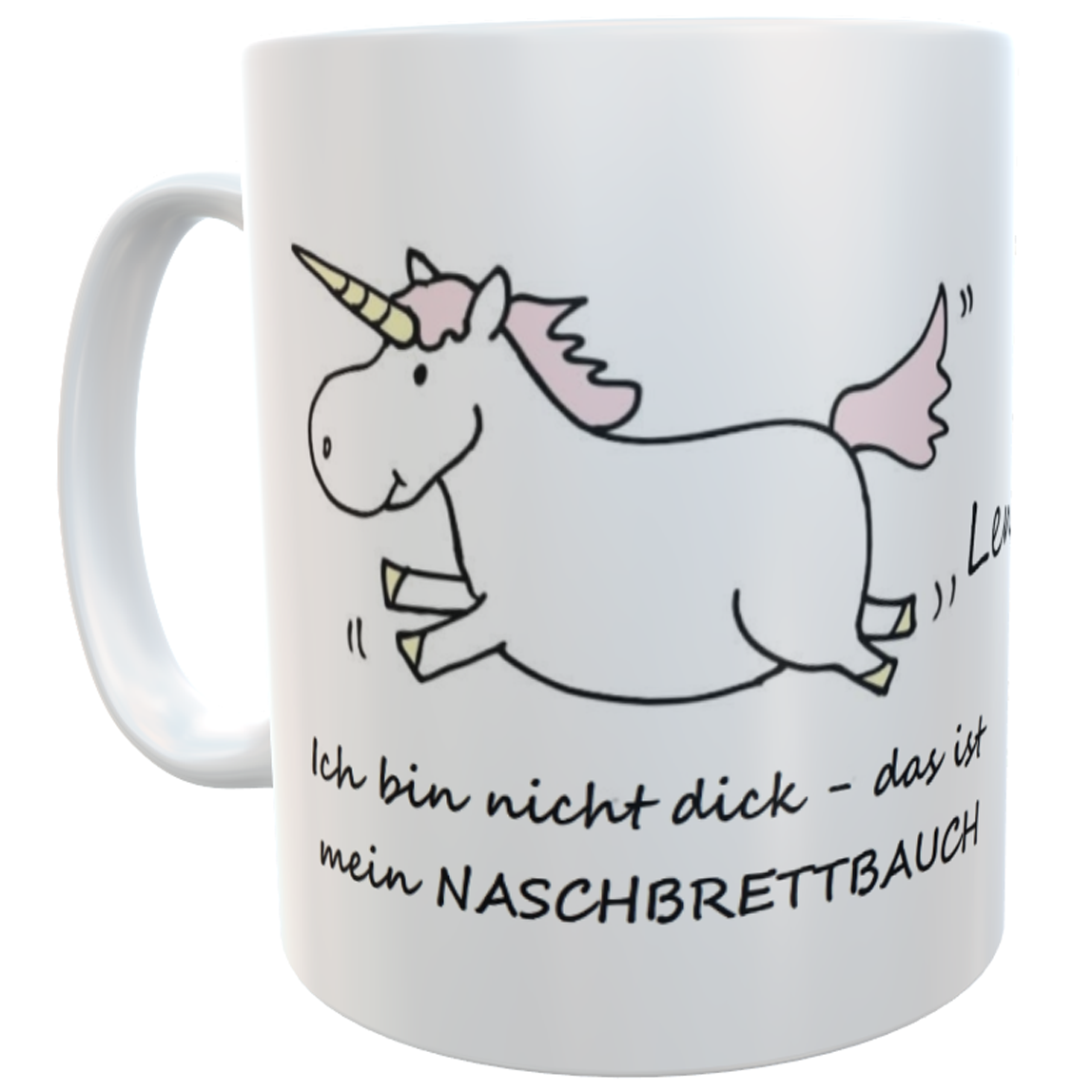 Einhorn-Tasse Pummel Ich bin nicht ...