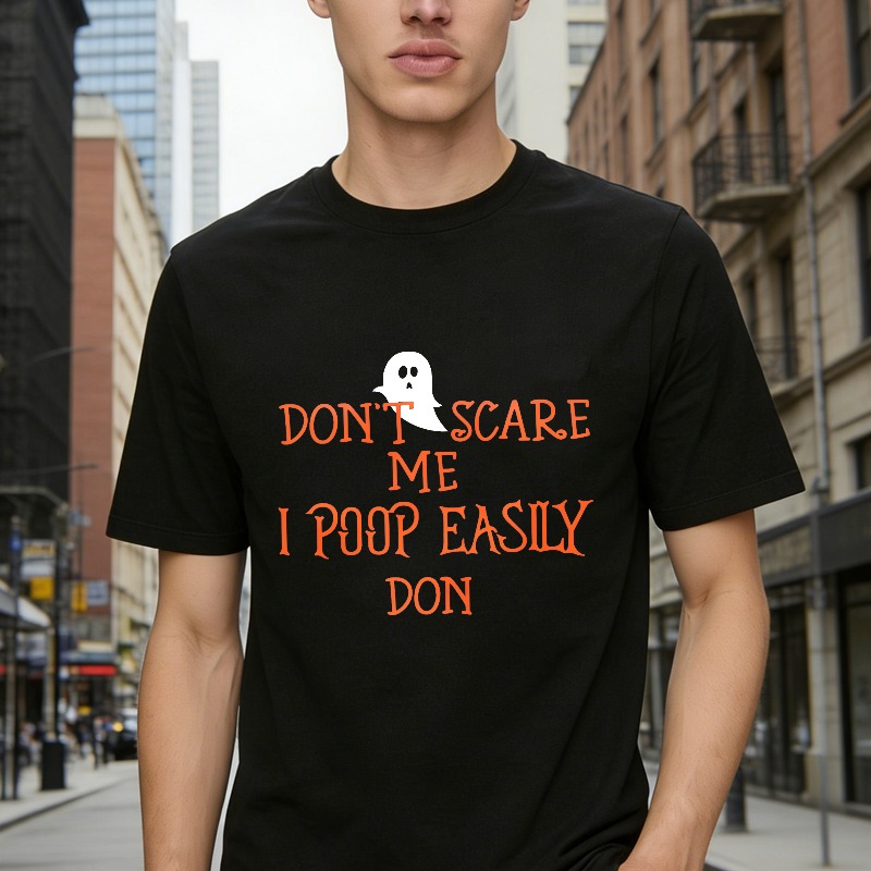 Funny Ghost Don T Scare Me I Poop Easily Don Unisex Classic T Shirt
