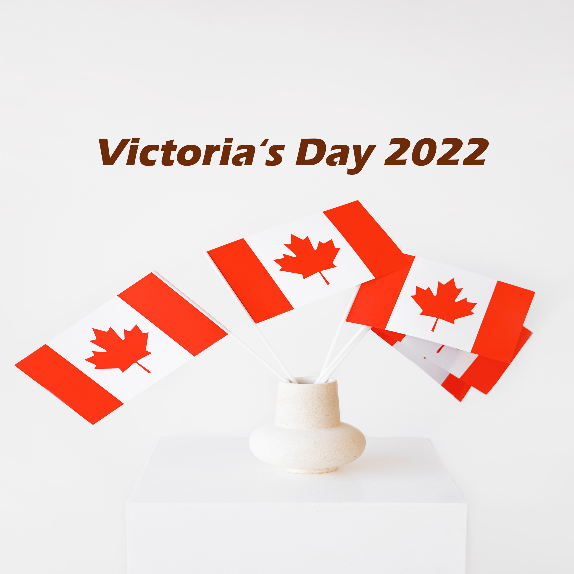 Victoria Day in Canada 2022-Casainc Canada