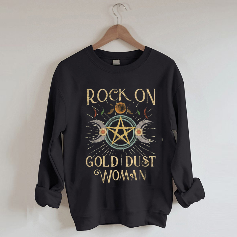 Rock On Gold Dust Woman Sweatshirt