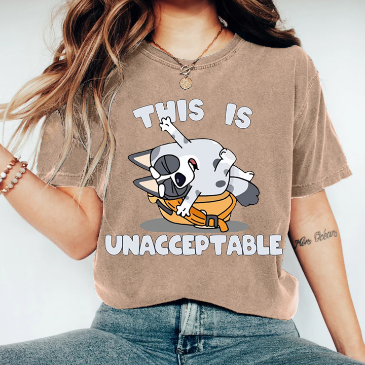 This is unacceptable shirt