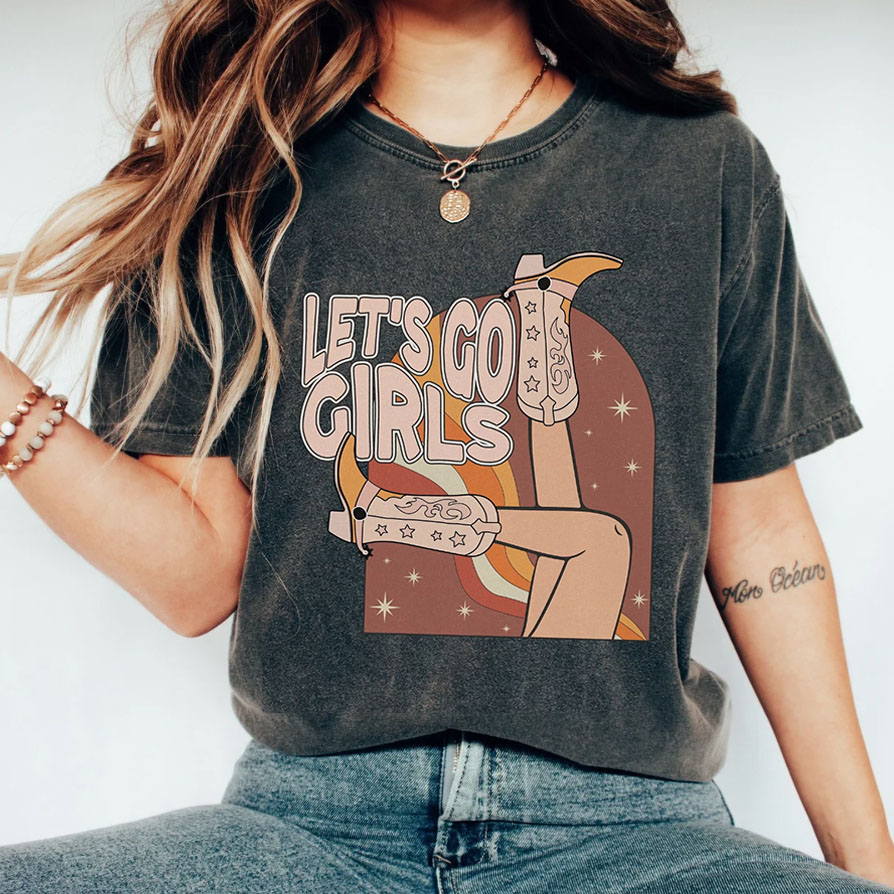 Lets go girls shirt