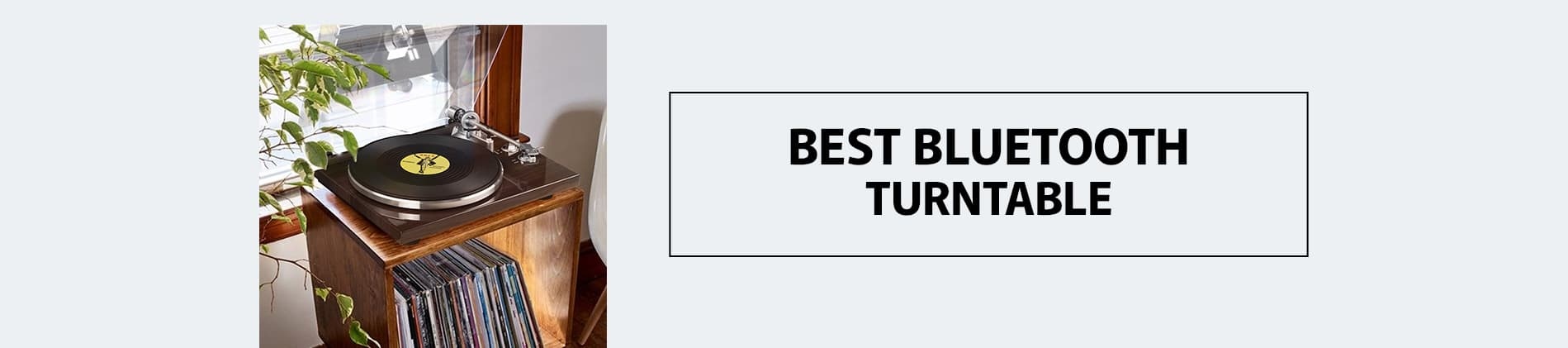 Best Bluetooth Turntable
