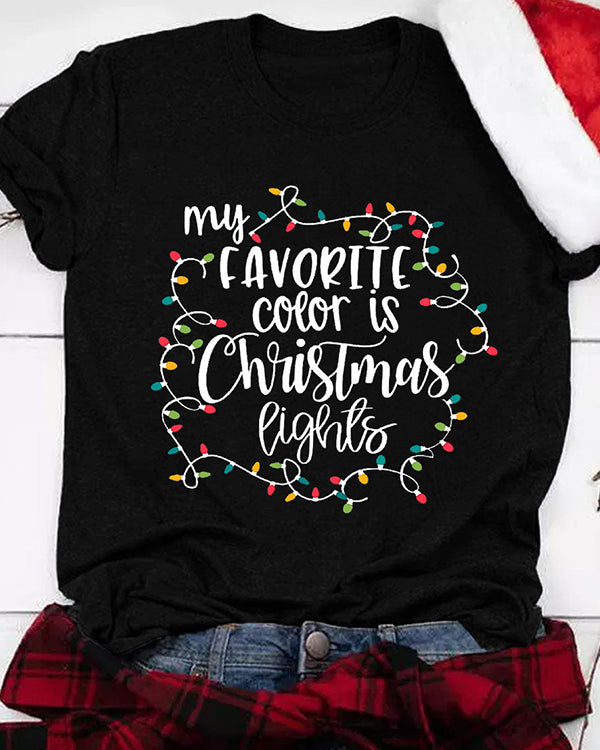 Moveposition™ My Favorite Color Is Christmas Lights Print T-shirt-Move Position