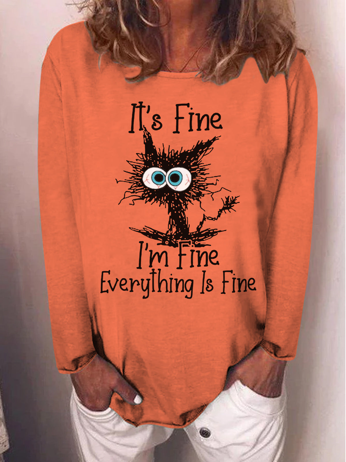 It's Fine I'm Fine Everything Is Fine Funny Long Sleeve Blouses-Move Position