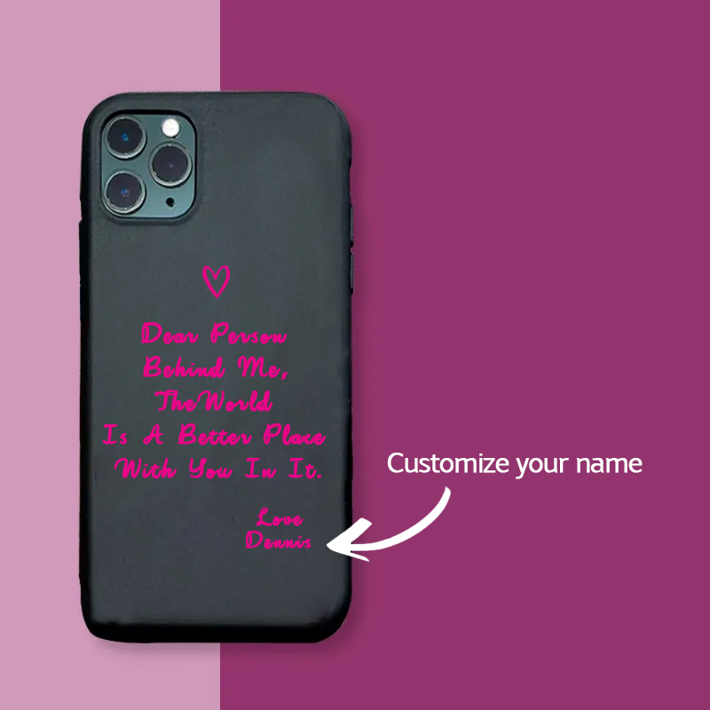 Personalised Dear People Behind Me Phone Cover Case | OFCase31