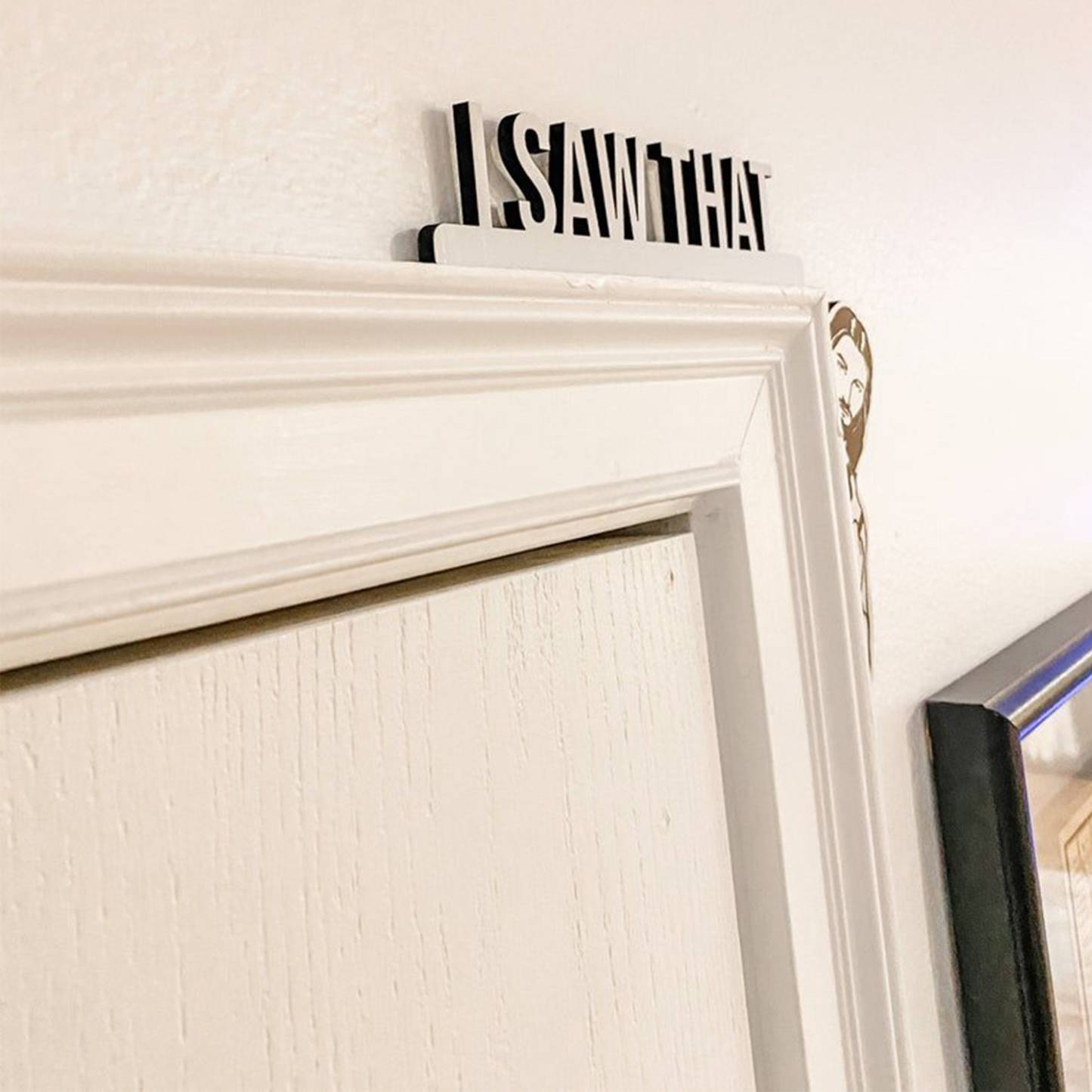 I Saw That Jesus Door Corner Decor | Funny Home Decor