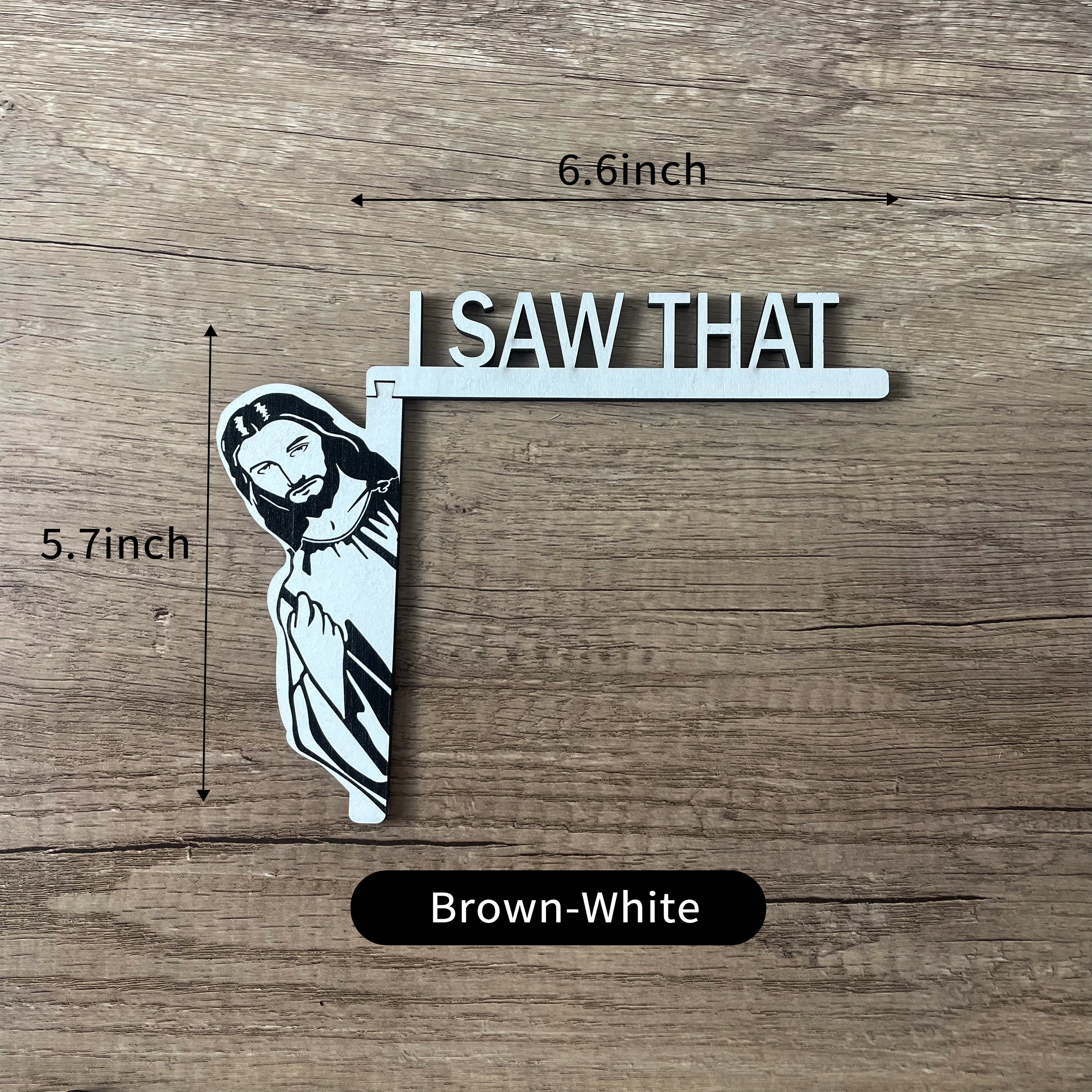 I Saw That Jesus Door Corner Decor | Funny Home Decor