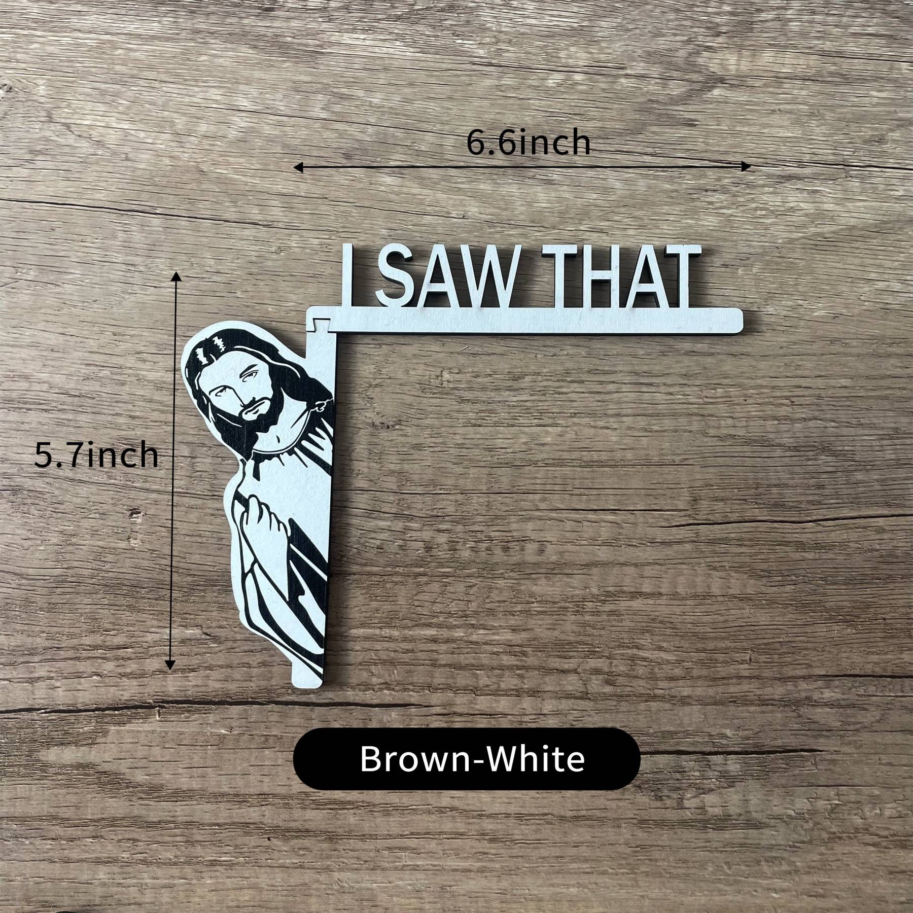 I Saw That Jesus Door Corner Decor | Funny Home Decor
