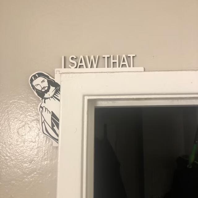 I Saw That Jesus Door Corner Decor | Funny Home Decor