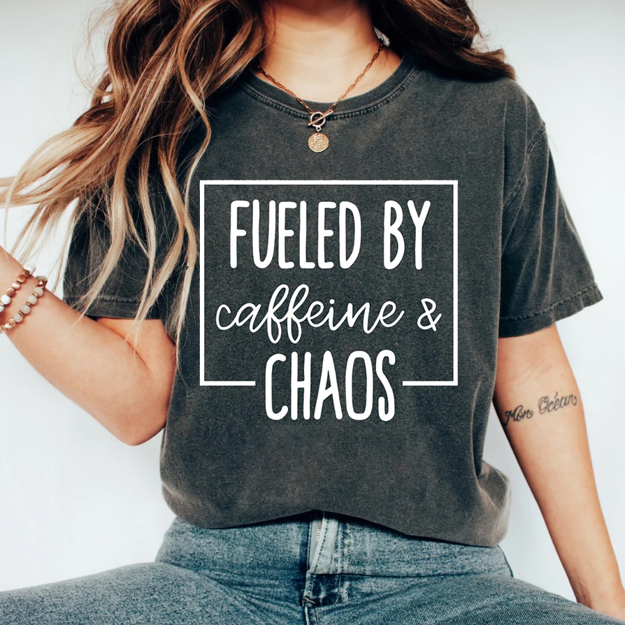 Fueled By Caffeine And Chaos T-shirt