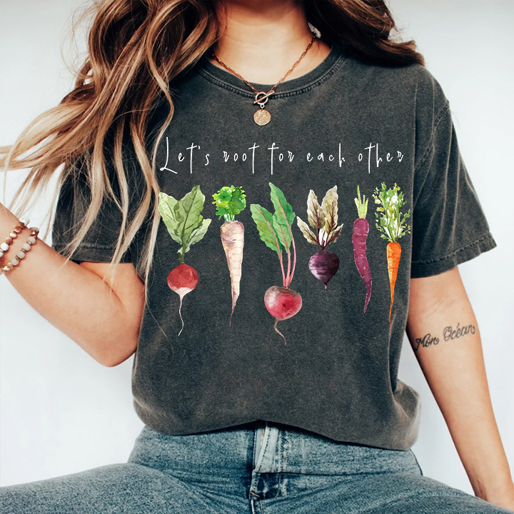Let’s root for each other T-shirt