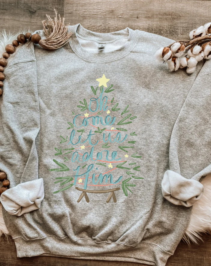 Oh Come Let Us Adore Him Sweatshirt