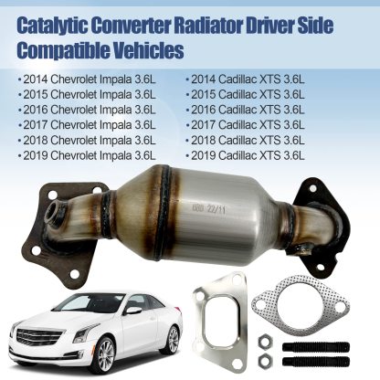 Catalytic Converter Replacement fit for Chevy Impala, Cadillac XTS 3.6L 2014-2019 - Part Number FCE048