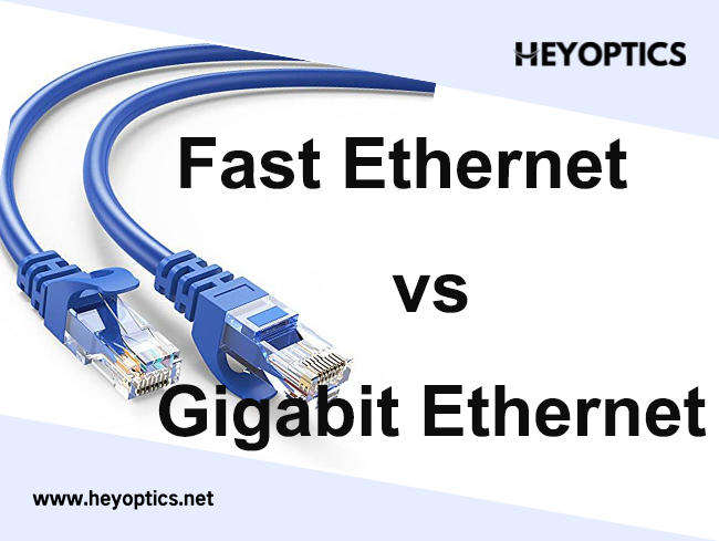 Fast Ethernet Vs Gigabit Ethernet： What's The Difference?