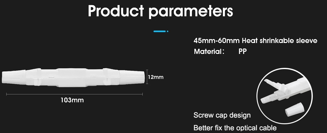 FTTH Heat Shrinkable Tube Protection Box for optical fiber cables
