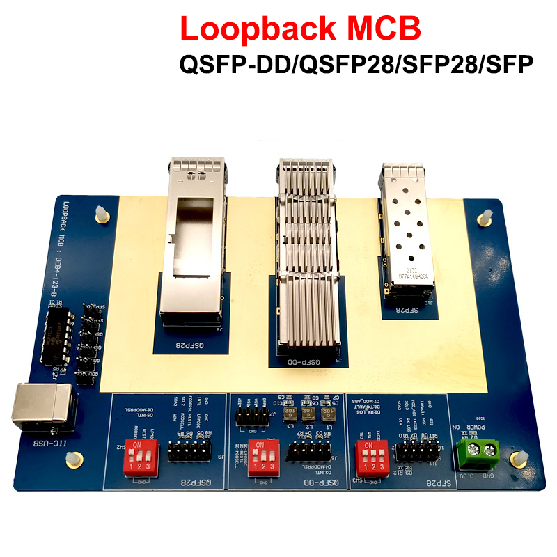 QSFP-DD QSFP28 SFP28 SFP+ Loopback Module Compliance Board MCB