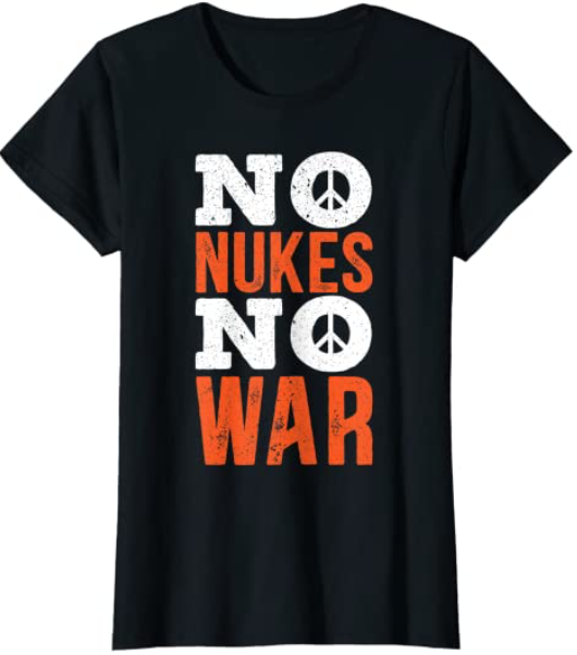 No Nukes No War The International Day Of Peace T-Shirt-xinru shop