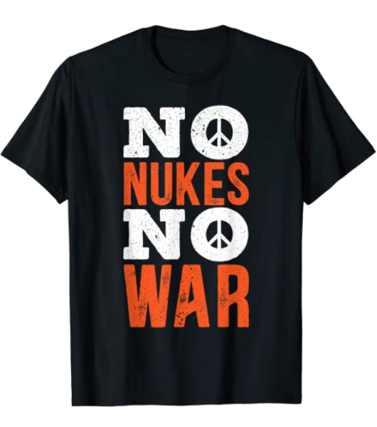 No Nukes No War The International Day Of Peace T-Shirt-xinru shop