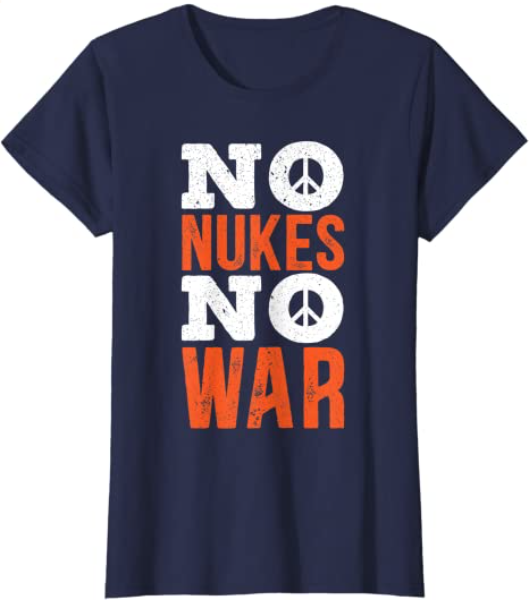 No Nukes No War The International Day Of Peace T-Shirt-xinru shop