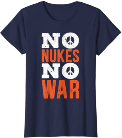 No Nukes No War The International Day Of Peace T-Shirt-xinru shop
