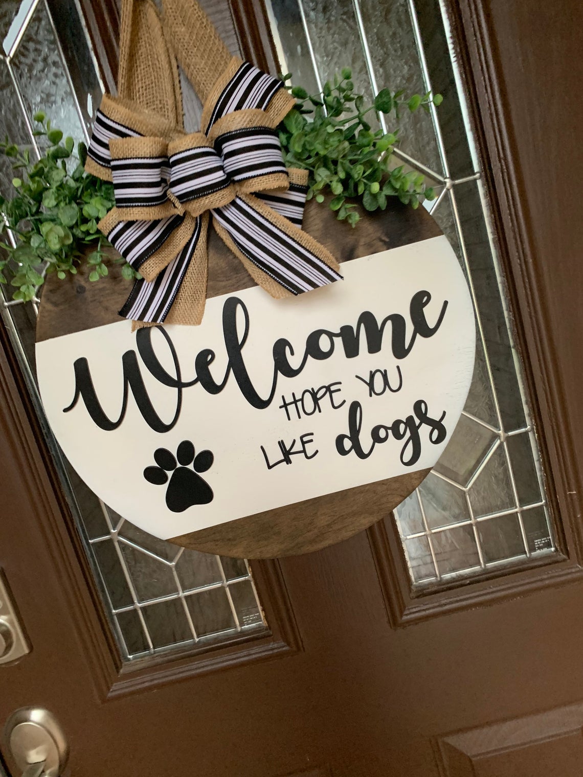 Welcome Hope You Like Dogs Door Hanger