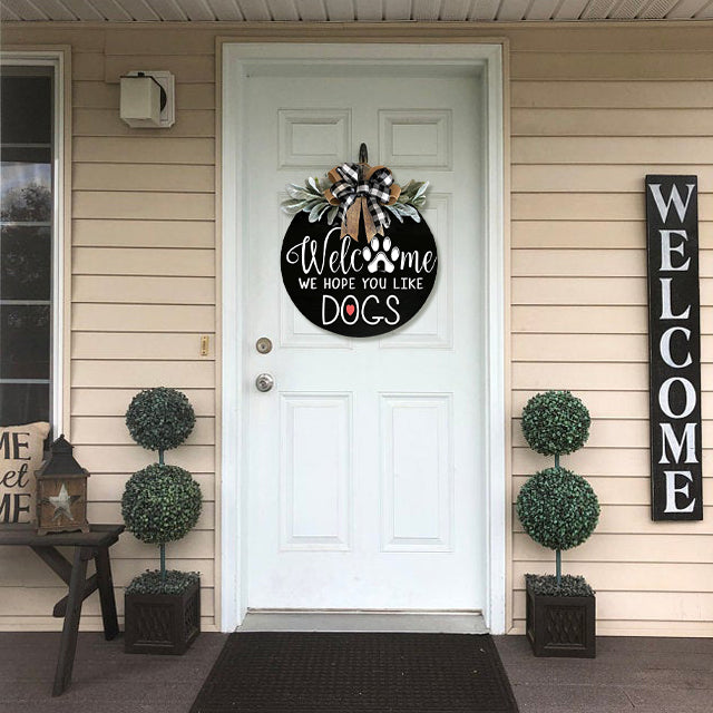 Welcome - We Hope You Like Dogs Wreath