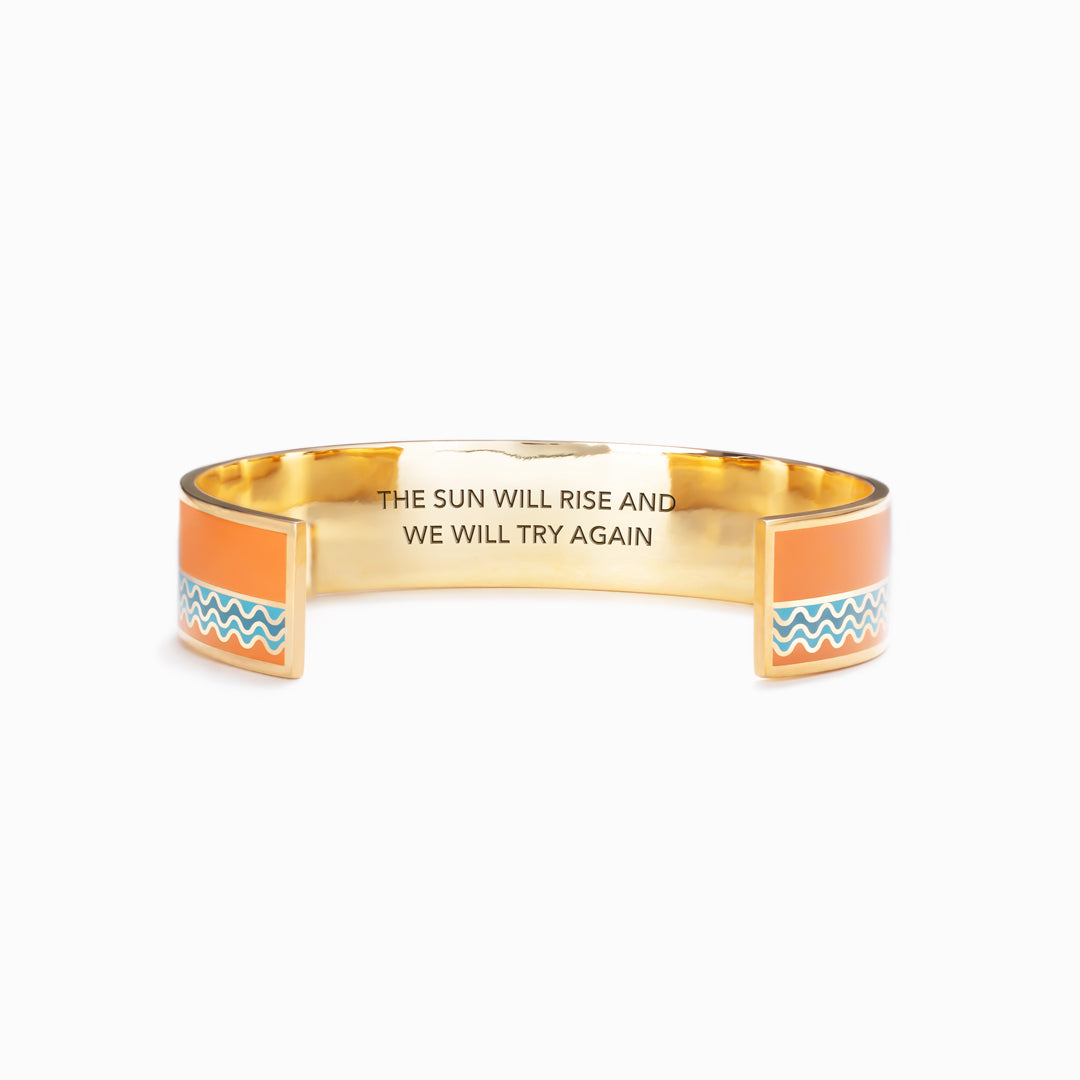 The Sun Will Rise And We Will Try Again Bangle