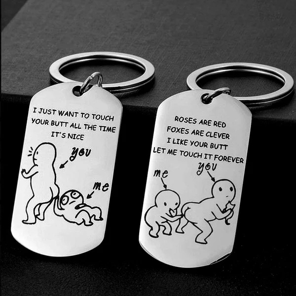 I Like Your Butt Funny Keychain-EchoDecor
