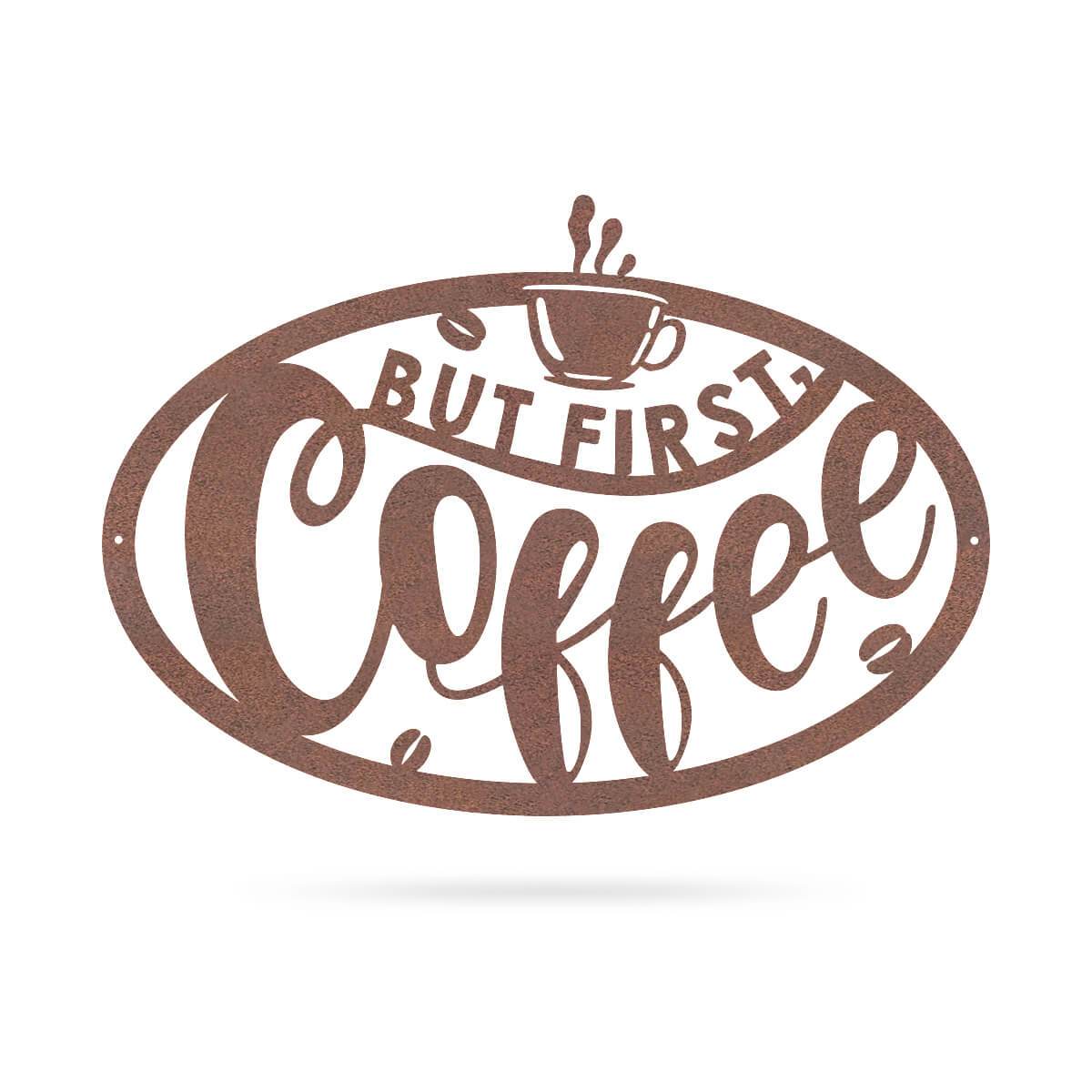 But First, Coffee Sign-EchoDecor