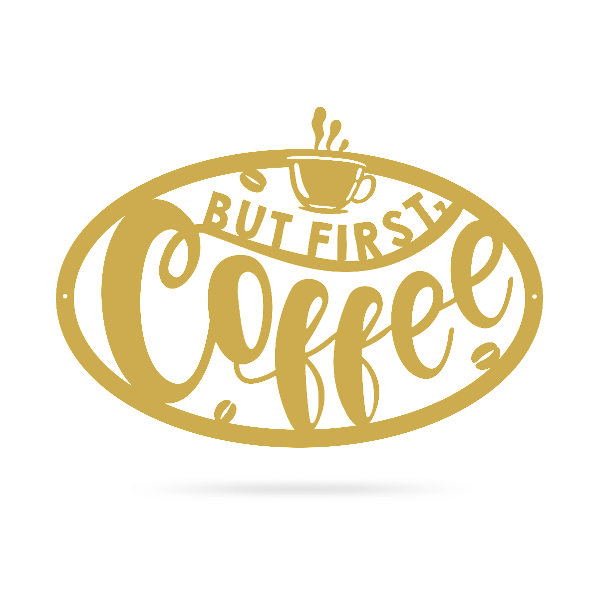 But First, Coffee Sign-EchoDecor