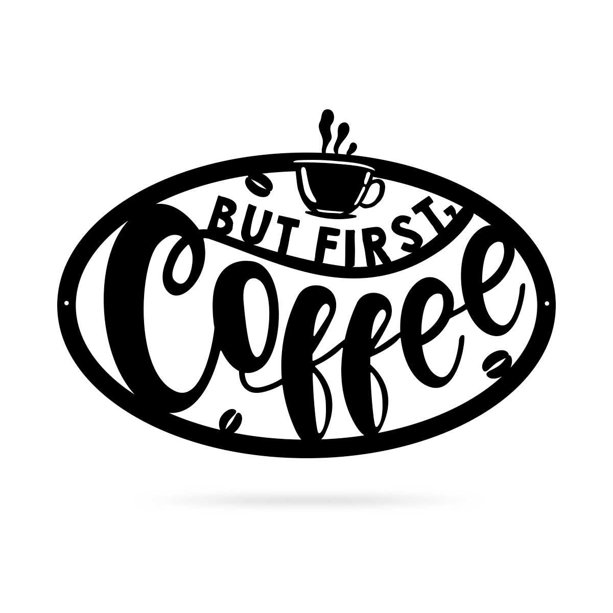 But First, Coffee Sign-EchoDecor