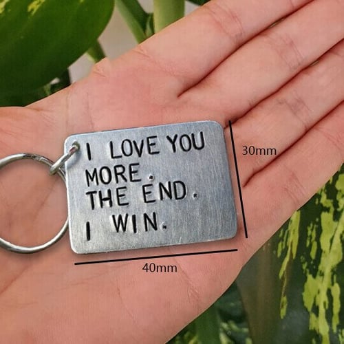 "I Love You More The End I Win"Funny Keychain-EchoDecor