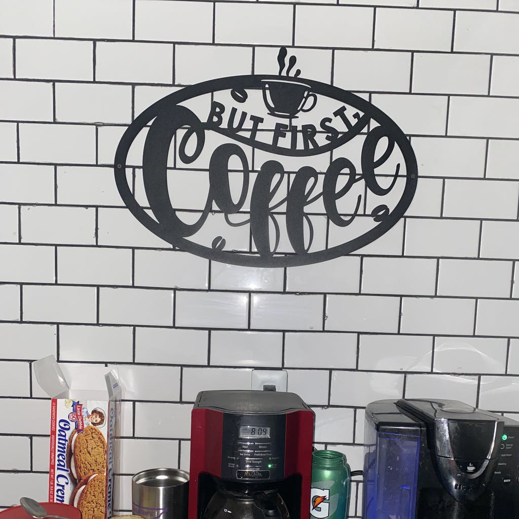 But First, Coffee Sign-EchoDecor