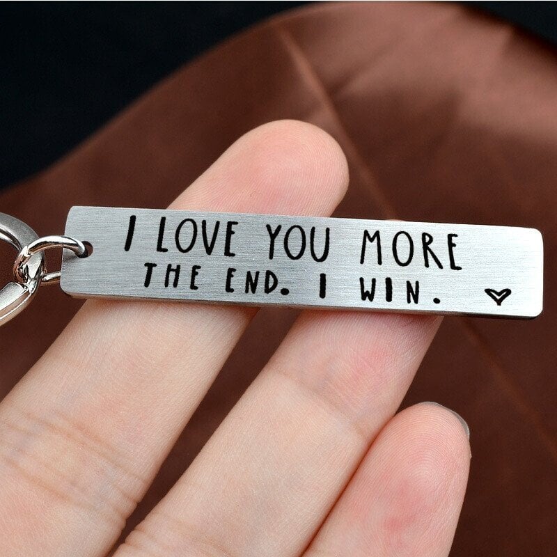 "I Love You More The End I Win"Funny Birthday Keychain