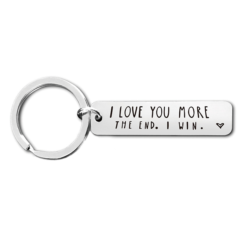 "I Love You More The End I Win"Funny Birthday Keychain-- A  gift for him/her