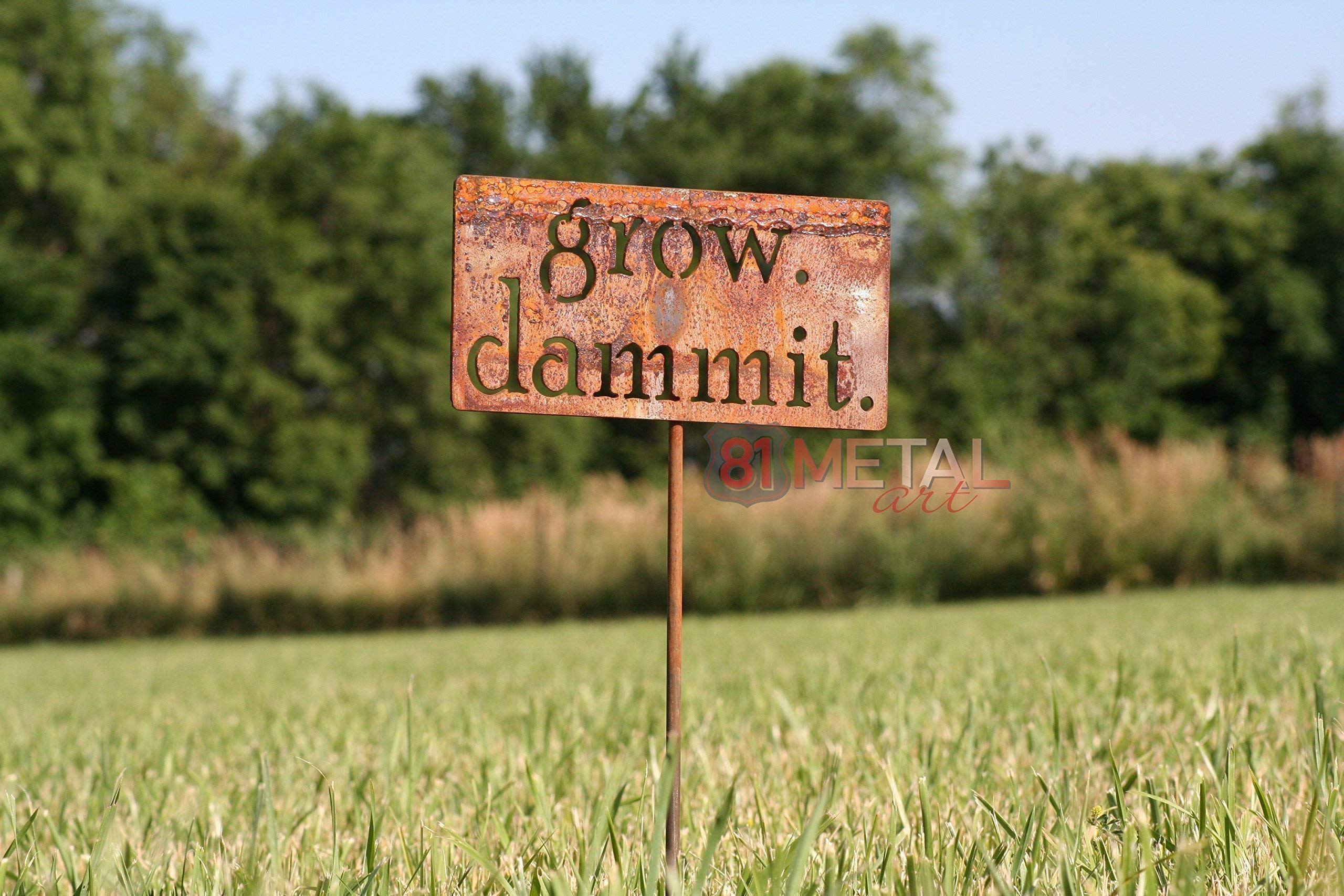 🔥 NEW ARRIVAL 🎁 grow. dammit. Funny Metal Garden Marker Stake Sign