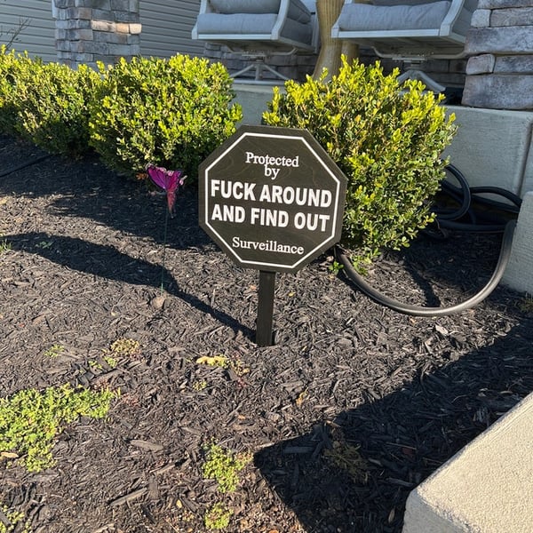 New Year Promotion 49%OFF🎁Security Sign Fuck Around and Find Out Sign