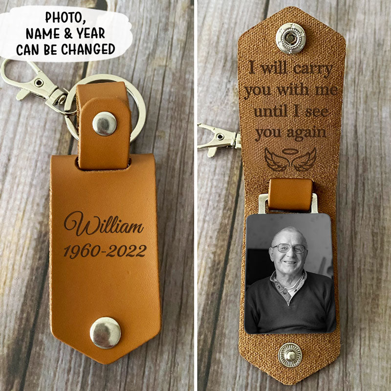 I Will Carry You With Me, Personalized Leather Keychain, Memorial Gift, Custom Photo-BUNNYKACHU