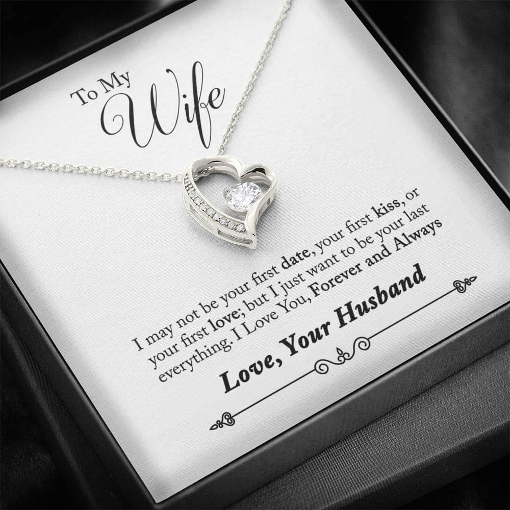 To My Wife - I May Not Be Your First Date - Forever Love Necklace-BUNNYKACHU