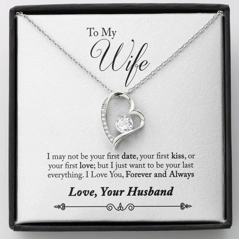 To My Wife - I May Not Be Your First Date - Forever Love Necklace-BUNNYKACHU