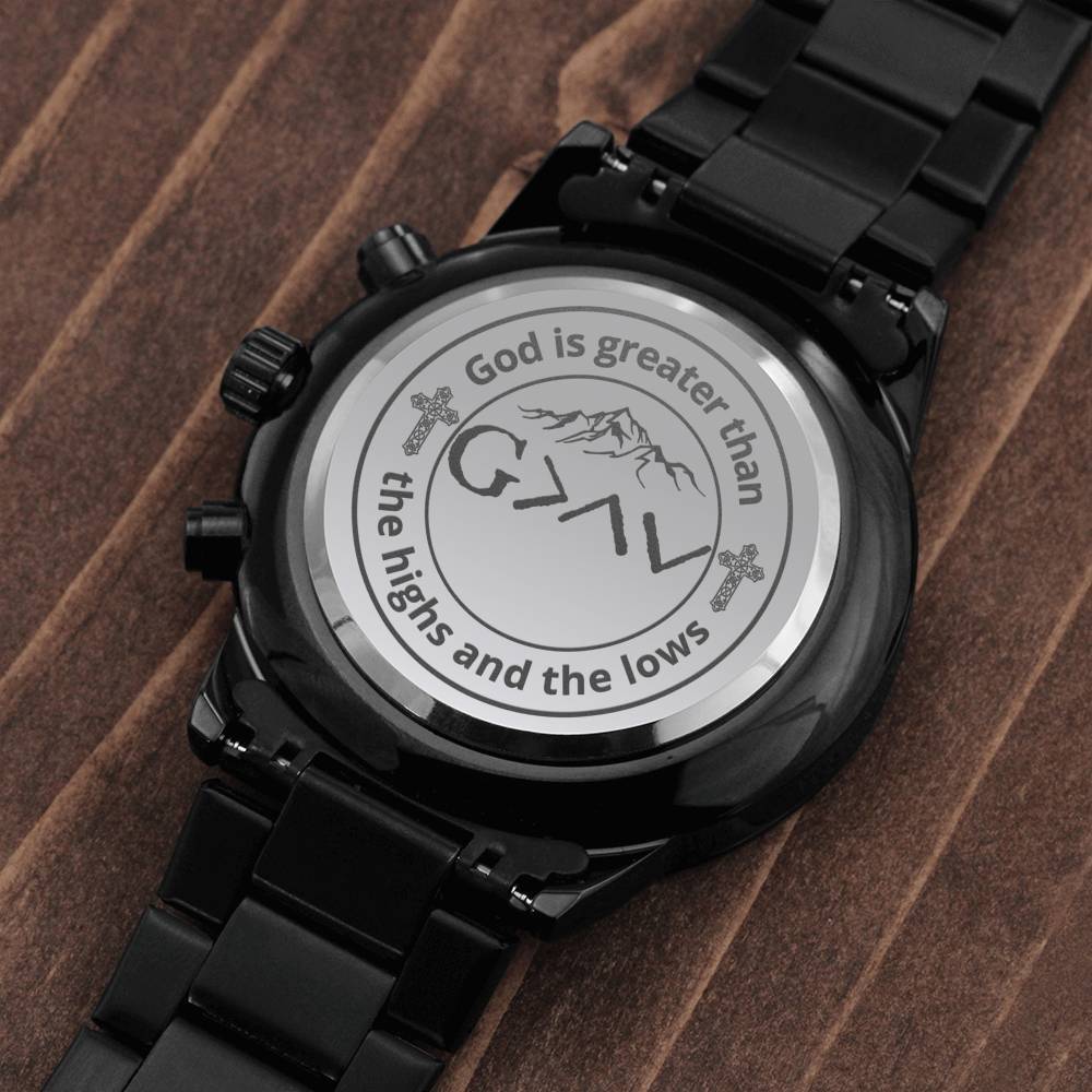 God is greater than the highs and the lows - Engraved Black Chronograph Watch-BUNNYKACHU