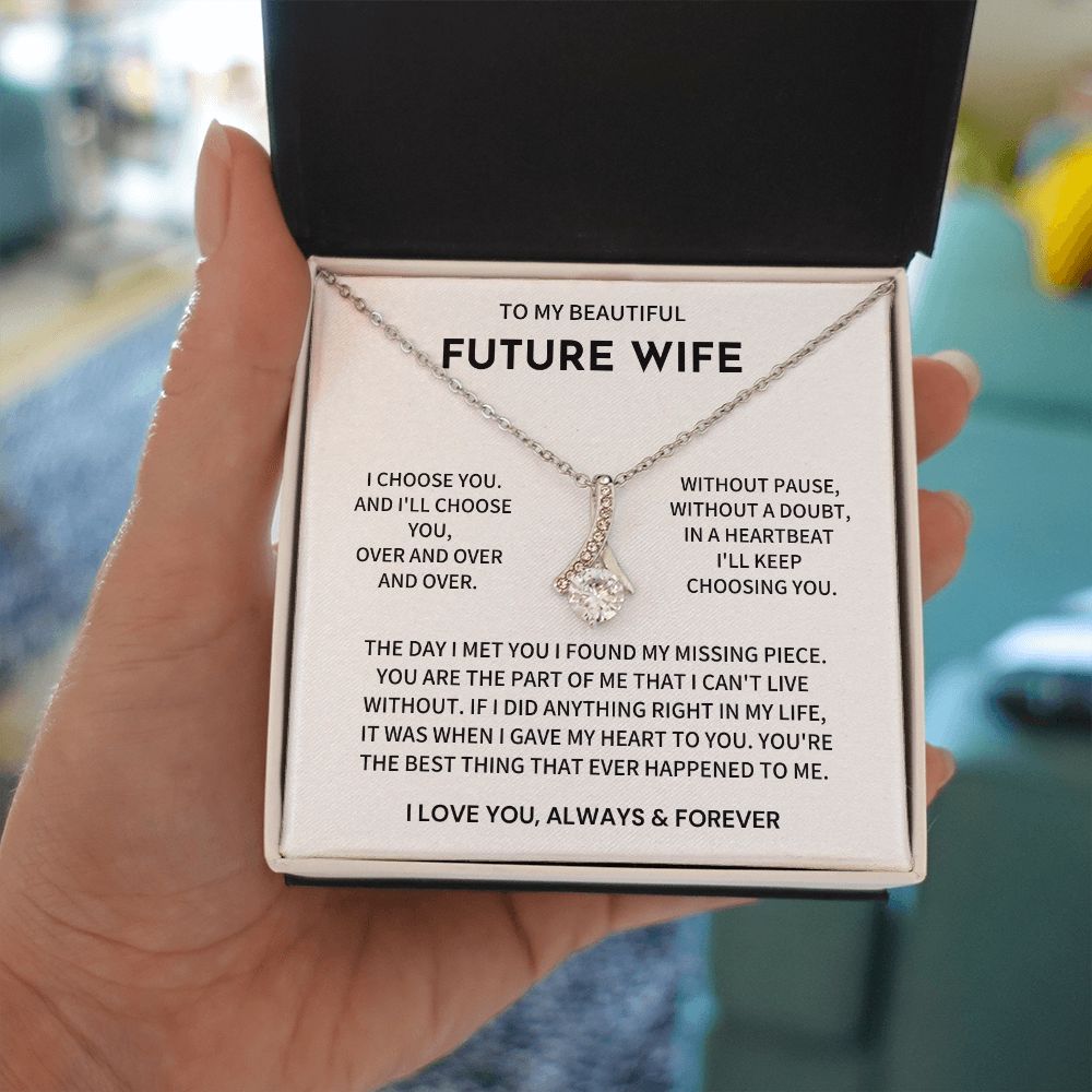 Future Wife Gift-I Choose You Over and Over-BUNNYKACHU