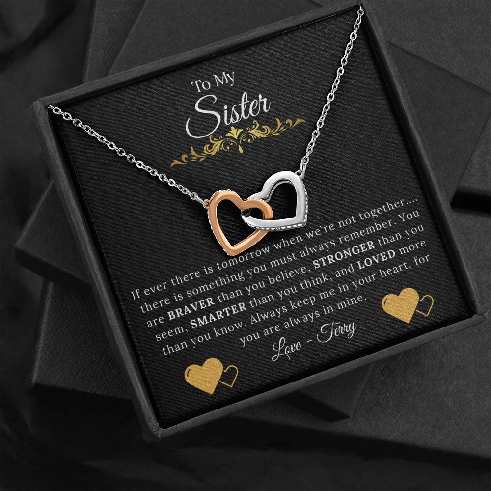 To My Sister - You are Braver Stronger Smarter Loved - Interlock Hearts Necklace-BUNNYKACHU